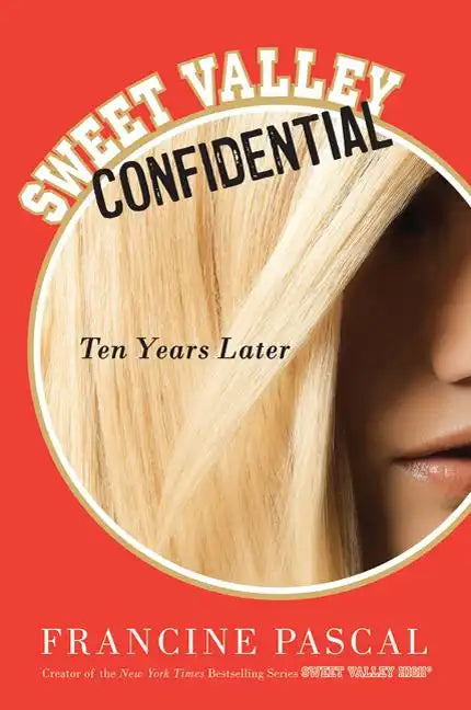 Sweet Valley Confidential: Ten Years Later - Paperback
