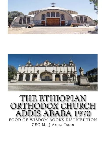 The Ethiopian Orthodox Church Addis Ababa 1970 - Paperback