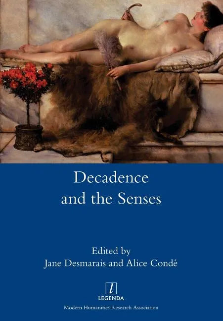 Decadence and the Senses - Paperback