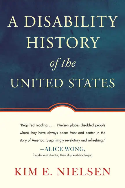 A Disability History of the United States - Paperback