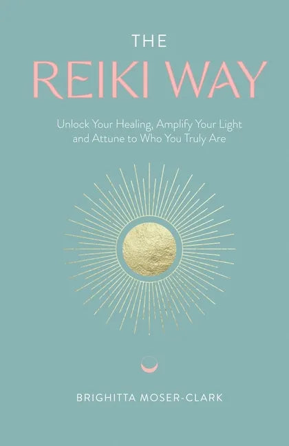 The Reiki Way - Paperback