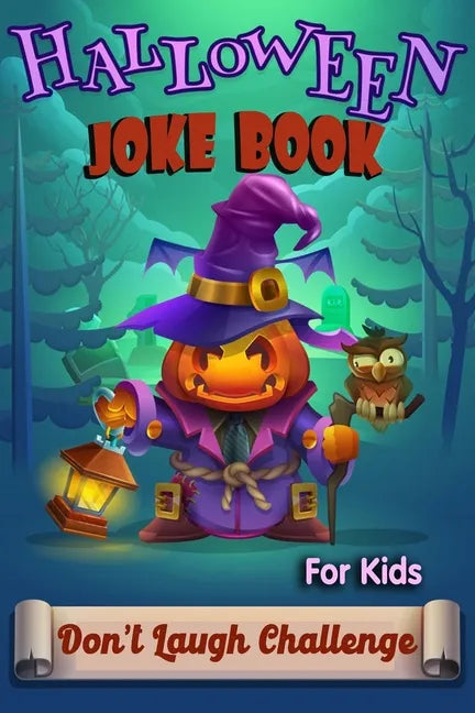 Halloween Joke Book For Kids: Highlights Joke Books Don't Laugh Challenge Family Edition - Paperback