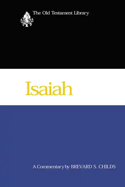 Isaiah (2000): A Commentary - Hardcover