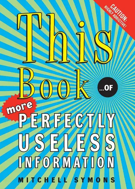 This Book: ...of More Perfectly Useless Information - Paperback