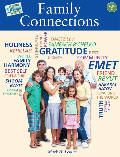 Living Jewish Values 2: Family Connections - Paperback