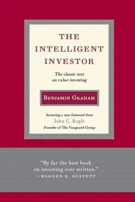 Intelligent Investor: The Classic Text on Value Investing - Hardcover