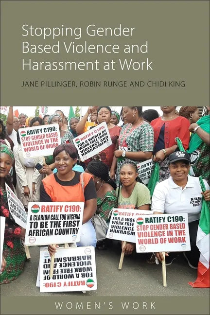 Stopping Gender-Based Violence and Harassment at Work: The Campaign for an ILO Convention - Hardcover