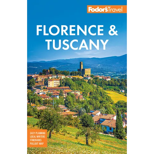 Fodor's Florence & Tuscany: With Assisi & the Best of Umbria - Paperback