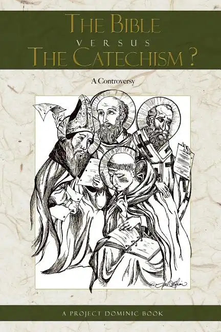 The Bible Versus the Catechism? - Paperback