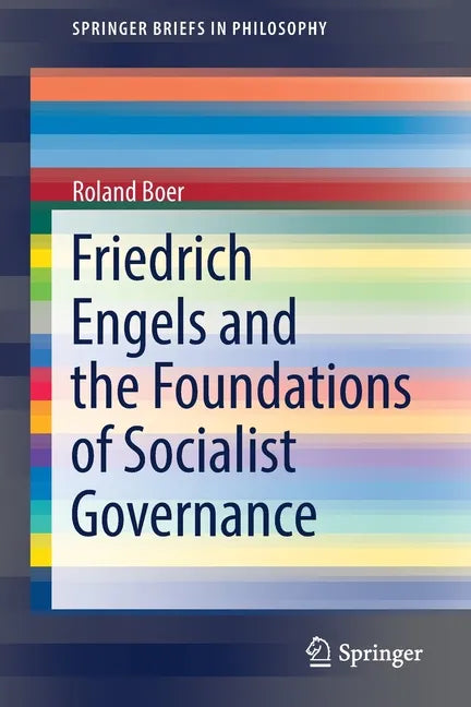 Friedrich Engels and the Foundations of Socialist Governance - Paperback