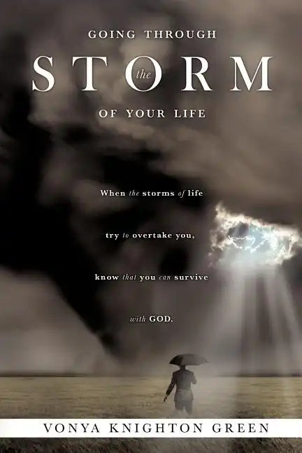 Going Through the Storm of Your Life - Paperback