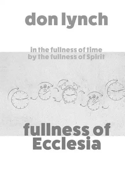 Fullness of Ecclesia - Paperback