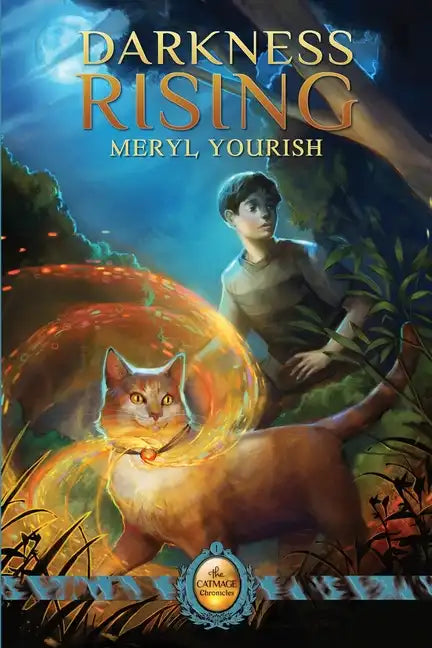 Darkness Rising: Book One of The Catmage Chronicles - Paperback