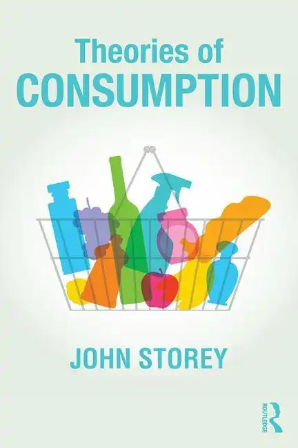 Theories of Consumption - Paperback