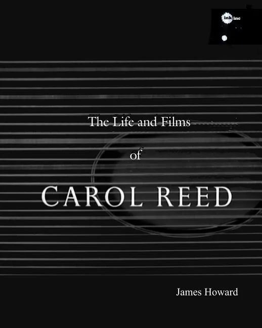 The Life and Films of Carol Reed - Paperback