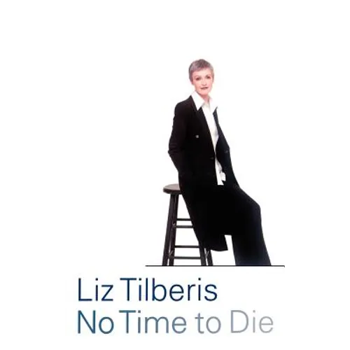 No Time to Die - Hardcover