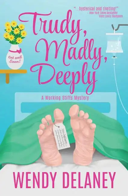 Trudy, Madly, Deeply - Paperback