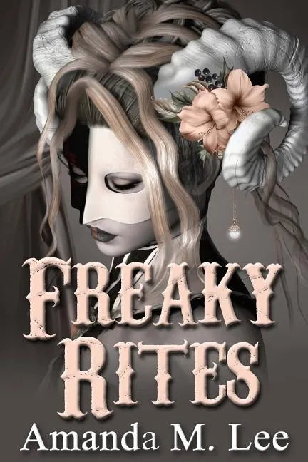 Freaky Rites - Paperback