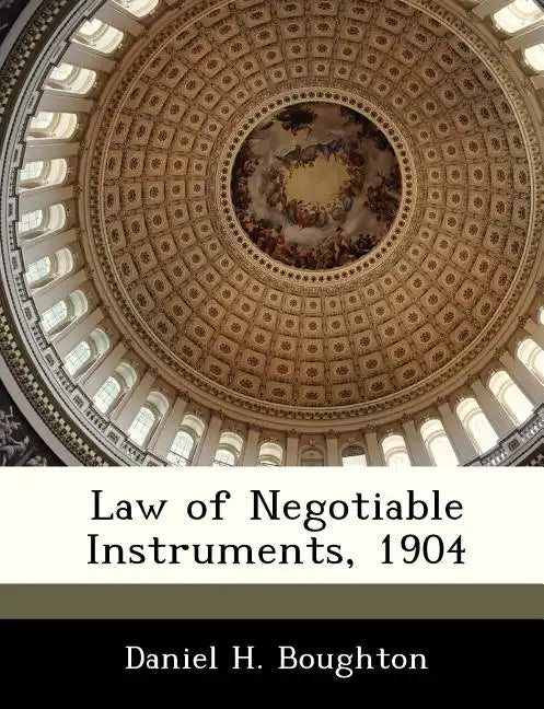 Law of Negotiable Instruments, 1904 - Paperback
