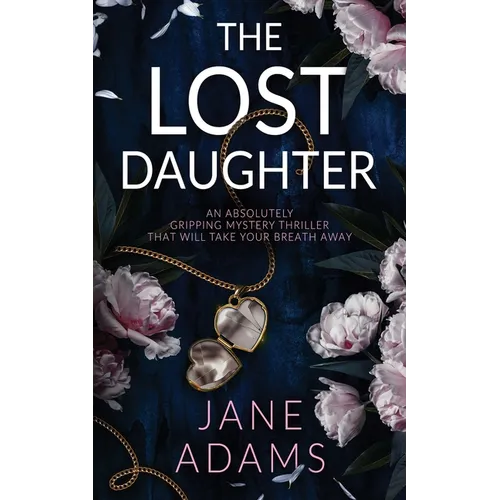 THE LOST DAUGHTER an absolutely gripping mystery thriller that will take your breath away - Paperback