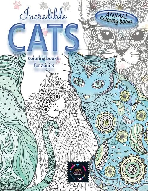 Animal coloring books INCREDIBLE CATS coloring books for adults.: Adult coloring book stress relieving animal designs, intricate designs - Paperback