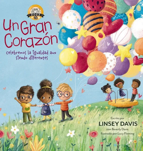Un Gran Corazón: Celebremos La Igualdad Aun Siendo Diferentes - Hardcover