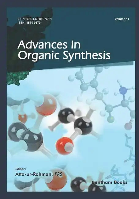 Advances in Organic Synthesis (Volume 11) - Paperback