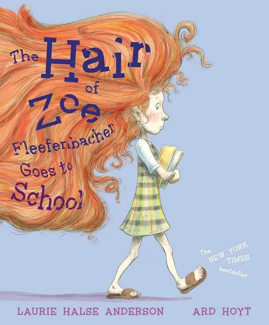 The Hair of Zoe Fleefenbacher Goes to School - Paperback