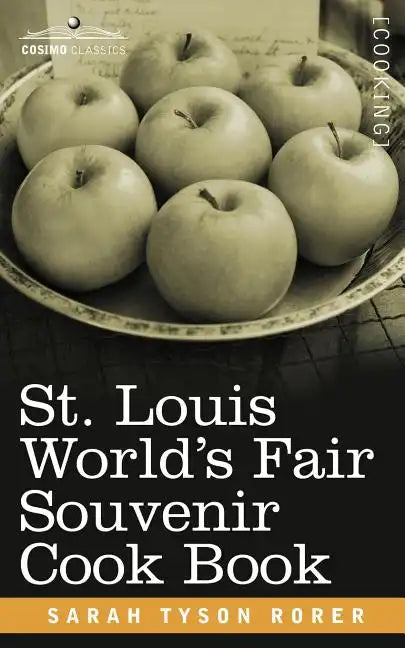 St. Louis World S Fair Souvenir Cook Book - Paperback