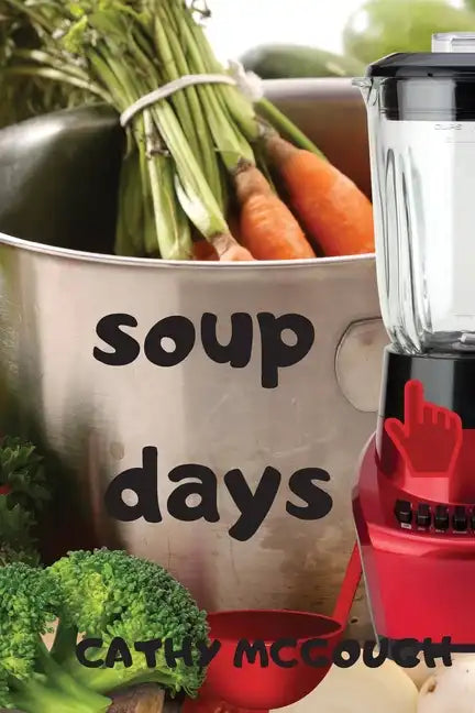 Soup Days - Paperback