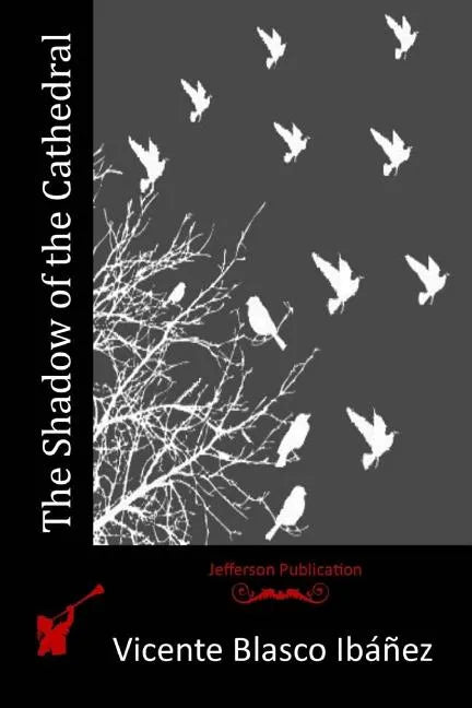 The Shadow of the Cathedral - Paperback