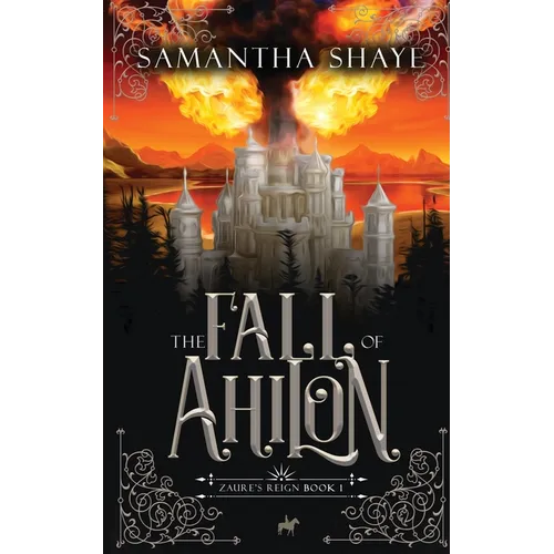 The Fall of Ahilon: A YA High Fantasy Chosen One Adventure - Paperback