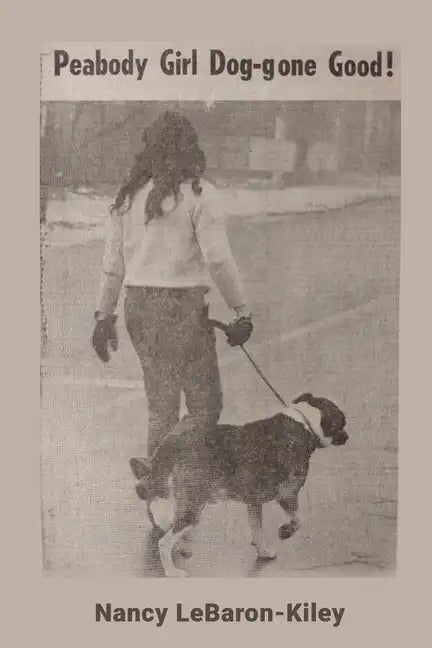 Peabody Girl Dog-gone Good - Paperback