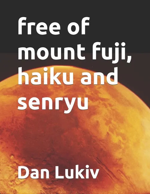 free of mount fuji, haiku and senryu - Paperback