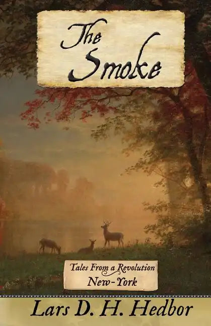 The Smoke: Tales From a Revolution - New-York - Paperback