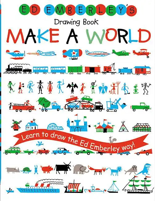 Ed Emberley's Drawing Book: Make a World - Paperback