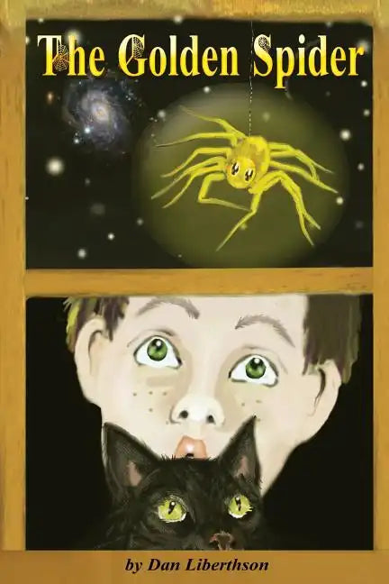 The Golden Spider: A Fantasy Novel for Children 9-14 Years Old - Paperback