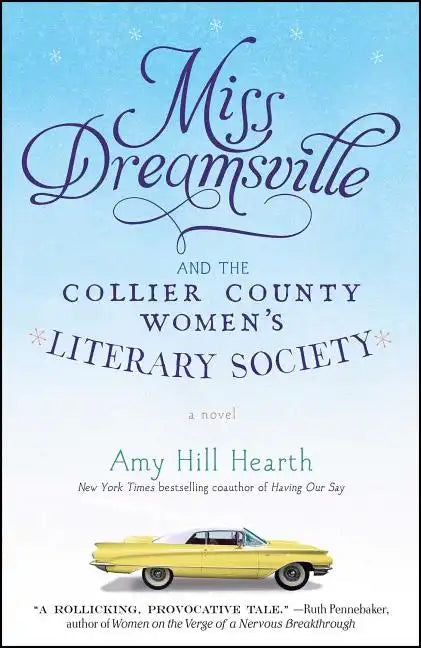 Miss Dreamsville and the Collier County Women's Literary Society - Paperback