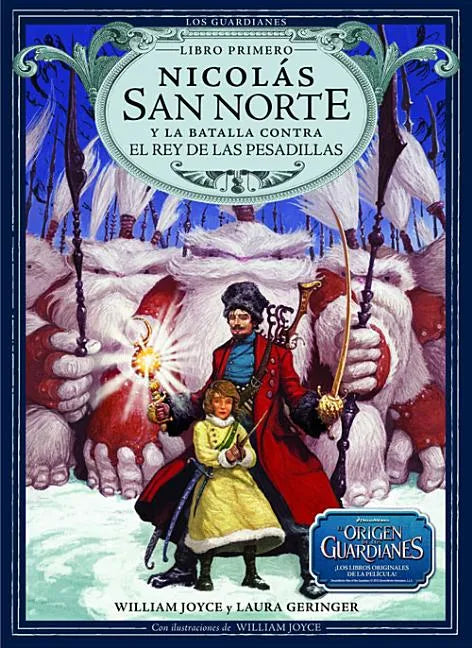 Nicolás San Norte Y La Batalla Contra El Rey de Las Pesadillas: Volume 1 - Hardcover