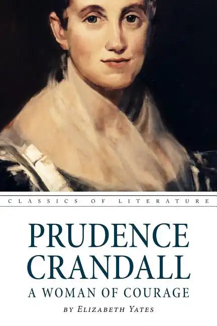 Prudence Crandall a Woman of Courage - Paperback