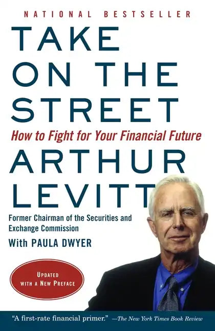 Take on the Street: How to Fight for Your Financial Future - Paperback