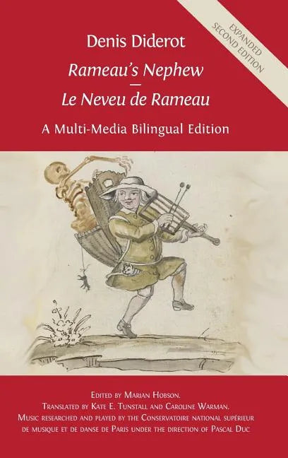 Denis Diderot 'Rameau's Nephew' - 'Le Neveu de Rameau': A Multi-Media Bilingual Edition - Hardcover