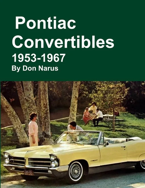 Pontiac Convertibles 1953-1967 - Paperback