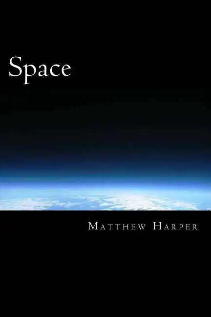 Space: A Fascinating Book Containing Space Facts, Trivia, Images & Memory Recall Quiz: Suitable for Adults & Children - Paperback