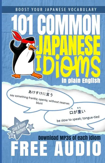 101 Common Japanese Idioms in Plain English - Paperback