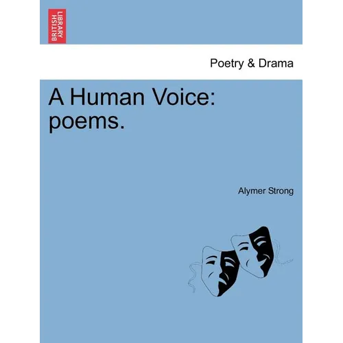 A Human Voice: Poems. - Paperback