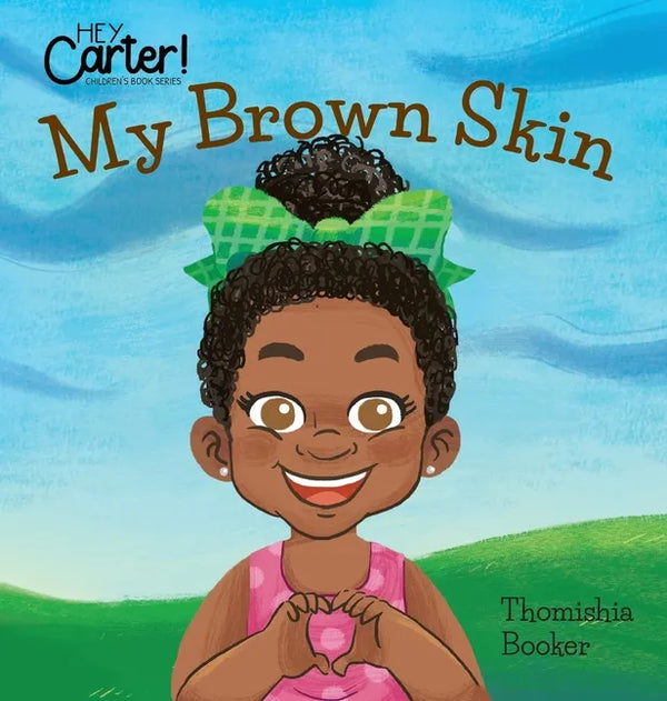 My Brown Skin - Hardcover