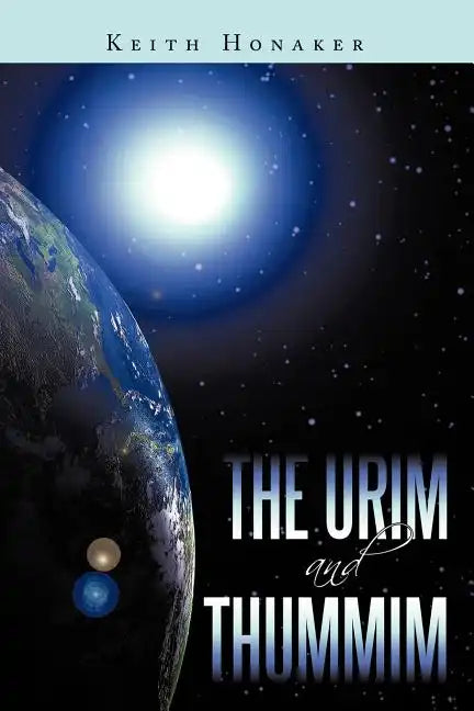 The Urim and Thummim - Paperback