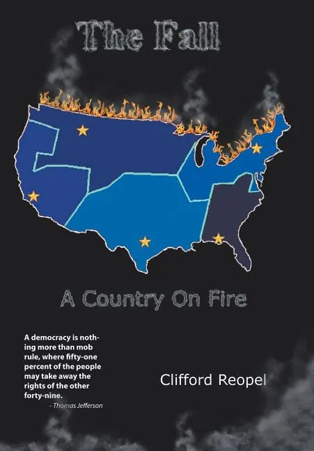 The Fall: A Country on Fire - Hardcover