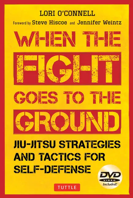 Jiu-Jitsu Strategies and Tactics for Self-Defense: When the Fight Goes to the Ground (Includes DVD) - Paperback